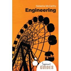 Engineering: A Beginner's Guide