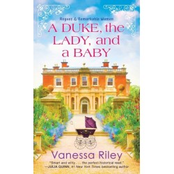 A Duke, the Lady, and a Baby: A Multi-Cultural Historical Regency Romance