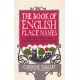 The Book of English Place Names: How Our Towns and Villages Got Their Names