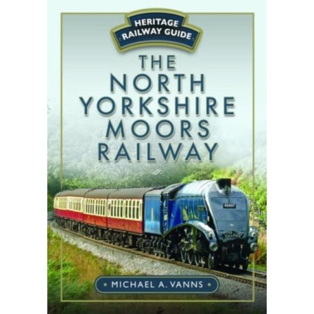 The North Yorkshire Moors Railway