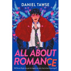 All About Romance: A happily-ever-after queer YA love story perfect for fans of Simon James Green