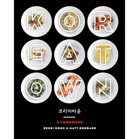 Koreatown: A Cookbook