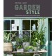 Selina Lake: Garden Style: Inspirational Styling for Your Outside Space