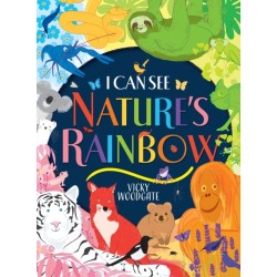 I Can See Nature's Rainbow