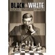 Black and White: The Rise and Fall of Bobby Fischer