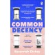Common Decency: A dark, intimate novel of love, grief and obsession