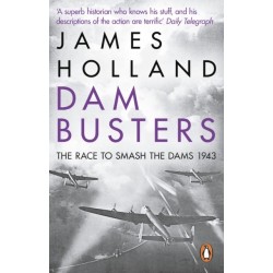 Dam Busters: The Race to Smash the Dams, 1943