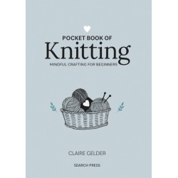 Pocket Book of Knitting: Mindful Crafting for Beginners