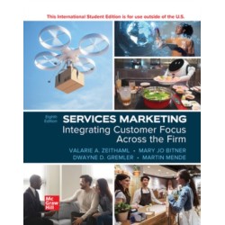 Services Marketing: Integrating Customer Focus Across the Firm ISE