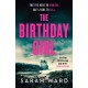 The Birthday Girl: An absolutely unputdownable crime thriller