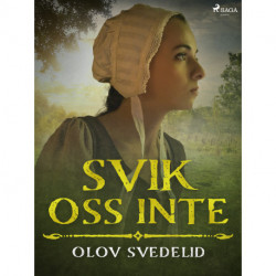 Svik oss inte