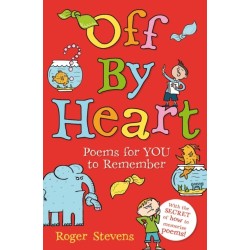 Off By Heart: Poems for Children to Learn, Remember and Perform