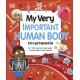 My Very Important Human Body Encyclopedia: For Little Learners Who Want to Know About Their Bodies
