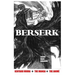 Berserk: Kentaro Miura: The Manga and the Anime
