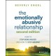The Emotionally Abusive Relationship: How to Stop Being Abused and How to Stop Abusing