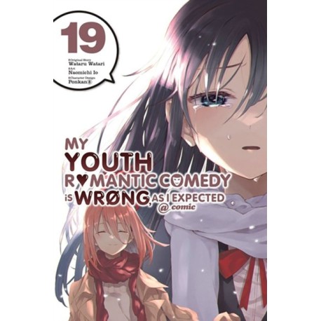My Youth Romantic Comedy Is Wrong, As I Expected @ comic, Vol. 19 (manga)