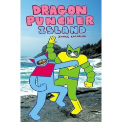 Dragon Puncher Book 2: Dragon Puncher Island