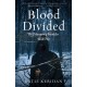 Blood Divided: The Felserpent Chronicles: Book Two