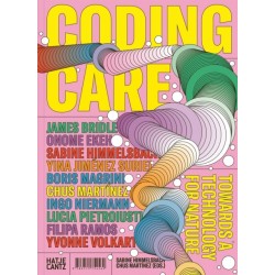 Coding Care: Towards a Technology for Nature