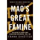 Mao's Great Famine: The History of China's Most Devastating Catastrophe, 1958-62