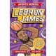 Sports Heroes: LeBron James: Facts, STATS and Stories about the Biggest Basketball Star!