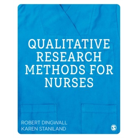 Qualitative Research Methods for Nurses