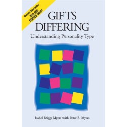 Gifts Differing: Understanding Personality Type - The original book behind the Myers-Briggs Type Indicator (MBTI) test