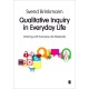 Qualitative Inquiry in Everyday Life: Working with Everyday Life Materials