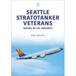 Seattle Stratotanker Veterans: Boeing KC-135 Variants