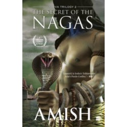 The Secret Of The Nagas (Shiva Trilogy Book 2)