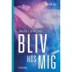 Bliv hos mig