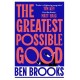 The Greatest Possible Good