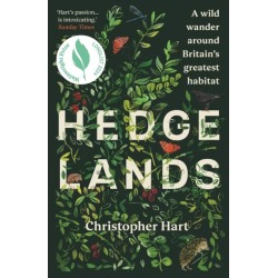 Hedgelands: A wild wander around Britain’s greatest habitat