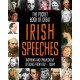 The Pocket Book of Great Irish Speeches: Inspiring and Provocative Speeches from 1782 - Today
