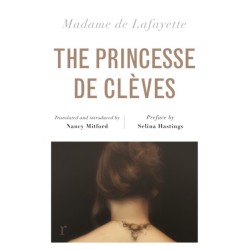 The Princesse de Cleves (riverrun editions): Nancy Mitford's sparkling translation of the famous French classic in a beautiful new edition