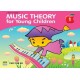 Music Theory For Young Children - Book 1 (2nd Ed.)