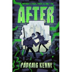 After: Dystopian sci-fi adventure for kids aged 9, 10, 11, 12 – a thought-provoking story of AI and humanity