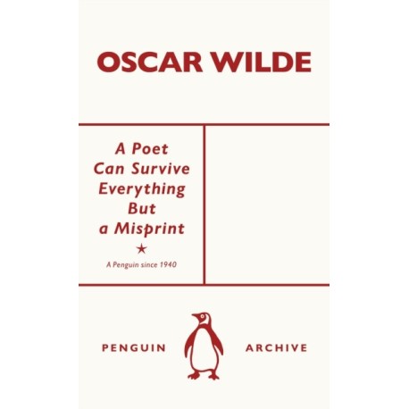 A Poet Can Survive Everything But a Misprint