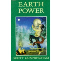 Earth Power: Techniques of Natural Magic
