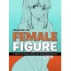 Drawing the Female Figure: A Guide for Manga, Hentai and Comic Book Artists