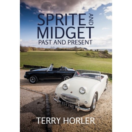 Sprite and Midget: Past and Present