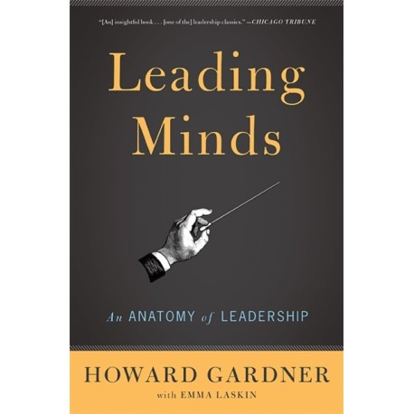 Leading Minds: An Anatomy Of Leadership