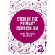 STEM in the Primary Curriculum