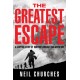 The Greatest Escape: A gripping story of wartime courage and adventure