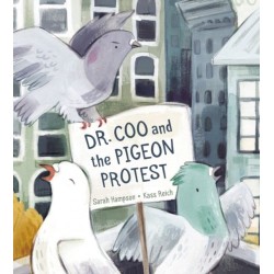 Dr. Coo and the Pigeon Protest