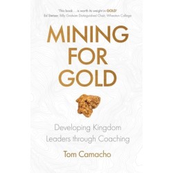 Mining for Gold: Developing Kingdom Leaders through Coaching