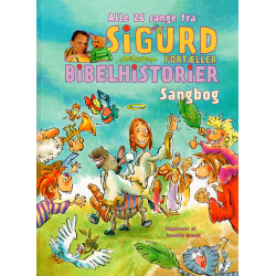 Sigurd fortæller bibelhistorier: Sangbog