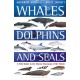Whales, Dolphins and Seals: A field guide to the marine mammals of the world