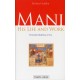 Mani: His Life and Work, Transforming Evil