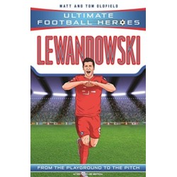 Ultimate Football Heroes: Lewandowski (Goal Machines 5): Collect them all!